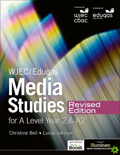 WJEC/Eduqas Media Studies For A Level Year 2 Student Book  Revised Edition