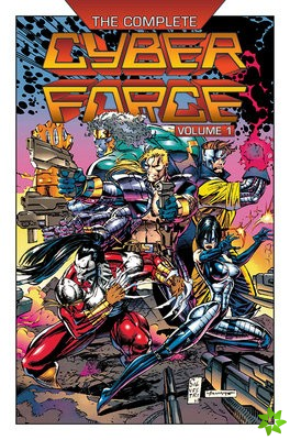 Complete Cyberforce, Volume 1