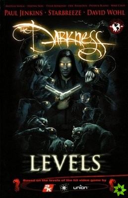 Darkness: Levels