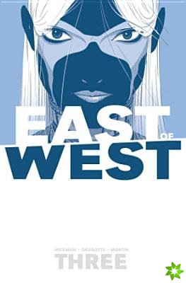 East of West Volume 3