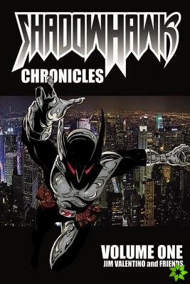Shadowhawk Chronicles Volume 1