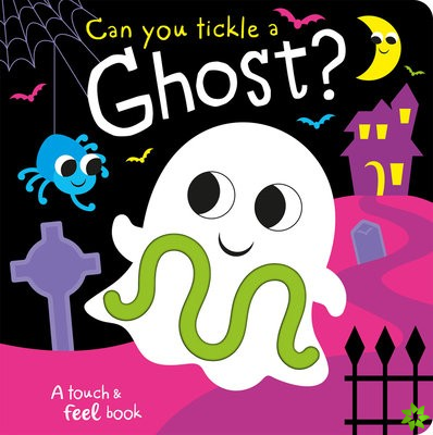 Can you tickle a ghost?