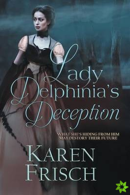 Lady Delphinia's Deception