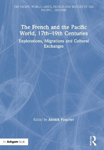 French and the Pacific World, 17th–19th Centuries