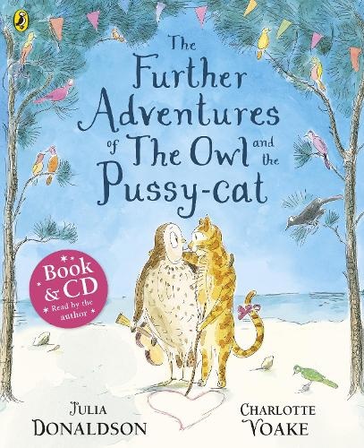 Further Adventures of the Owl and the Pussy-cat