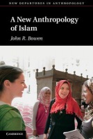 New Anthropology of Islam