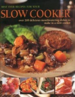 Best Ever Recipes for Your Slow Cooker