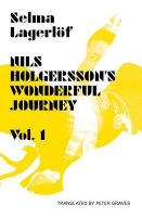Nils Holgersson's Wonderful Journey Through Sweden: Volume 1