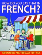 How do You Say that in French?