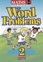 Maths Plus Word Problems 2: Pupil Book