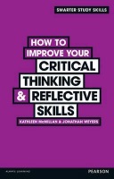 How to Improve your Critical Thinking a Reflective Skills