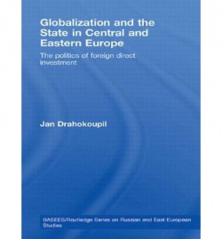 Globalization and the State in Central and Eastern Europe