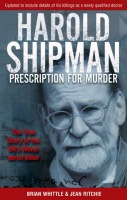 Harold Shipman - Prescription For Murder