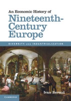 Economic History of Nineteenth-Century Europe