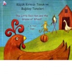 Little Red Hen and the Grains of Wheat in Turkish and English
