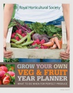 RHS Grow Your Own: Veg a Fruit Year Planner