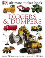 Diggers a Dumpers Ultimate Sticker Book