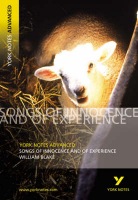 Songs of Innocence and Experience: York Notes Advanced everything you need to catch up, study and prepare for and 2023 and 2024 exams and assessments