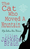 Cat Who Moved a Mountain (The Cat WhoÂ… Mysteries, Book 13)