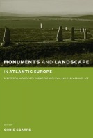 Monuments and Landscape in Atlantic Europe