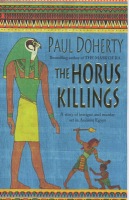 Horus Killings (Amerotke Mysteries, Book 2)