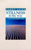 Stillness is the Way