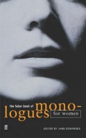 Faber Book of Monologues: Women