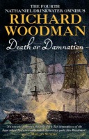 Death Or Damnation: Nathaniel Drinkwater Omnibus 4