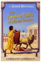 Roman Mysteries: The Twelve Tasks of Flavia Gemina