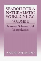 Search for a Naturalistic World View: Volume 2
