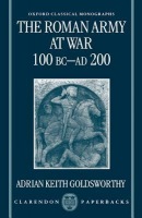Roman Army at War 100 BC - AD 200