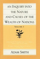 Inquiry into the Nature a Causes of the Wealth of Nations