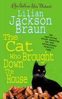Cat Who Brought Down The House (The Cat WhoÂ… Mysteries, Book 25)