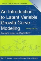 Introduction to Latent Variable Growth Curve Modeling