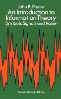 An Introduction to Information Theory, Symbols, Signals and Noise