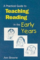 Practical Guide to Teaching Reading in the Early Years