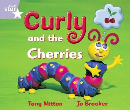 Rigby Star Guided Reception: Lilac Level: Curly and the Cherries Pupil Book (single)