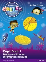 Heinemann Active Maths Northern Ireland - Key Stage 1 - Beyond Number - Pupil book 7 - Money, Finance and Information Handling