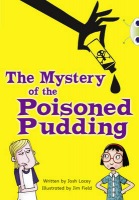 Bug Club Independent Fiction Year 5 Blue B The Mystery of the Poisoned Pudding
