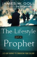 Lifestyle of a Prophet – A 21–Day Journey to Embracing Your Calling