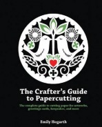 Crafter's Guide to Papercutting