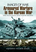 Armoured Warfare in the Korean War
