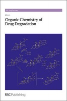 Organic Chemistry of Drug Degradation