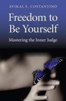 Freedom to Be Yourself – Mastering the Inner Judge