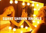 Sweet Shaven Angels 2