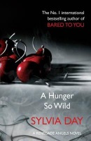 Hunger So Wild (A Renegade Angels Novel)