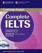 Complete IELTS Bands 6.5–7.5 Workbook without Answers with Audio CD