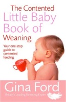 Contented Little Baby Book Of Weaning