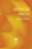 Get Through MRCGP: AKT