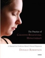 Practice of Cognitive-Behavioural Hypnotherapy